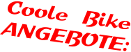 Coole Bike ANGEBOTE: